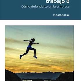Libro "Tus derechos en el trabajo 8" ya a la venta.
