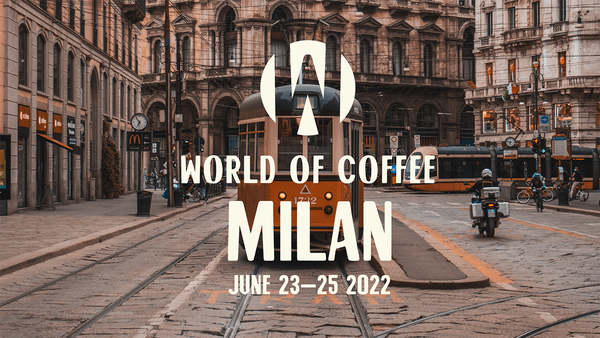 2022 World Of Coffee Is Moving To Milan