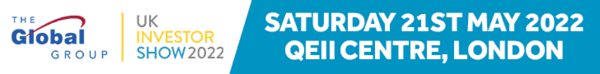The UK’s top one day investment show – Sat 21st May 2022 at QEII Centre, London.
