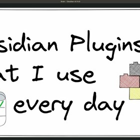 Obsidian Plugins that I use every day
