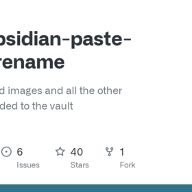 GitHub - reorx/obsidian-paste-image-rename: Rename pasted images and all the other attchments added to the vault