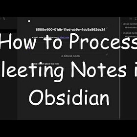 How to Process Fleeting Notes in Obsidian