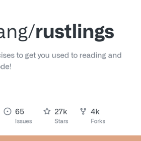 GitHub - rust-lang/rustlings: Small exercises to get you used to reading and writing Rust code!
