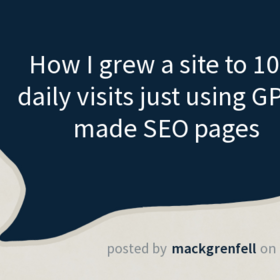 How I grew a site to 10k+ daily visits just using GPT-3 made SEO pages