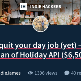 Don't quit your day job (yet) — Josh Sherman of Holiday API ($6,500/mo)