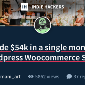 How I made $54k in a single month selling Wordpress Woocommerce Sites.