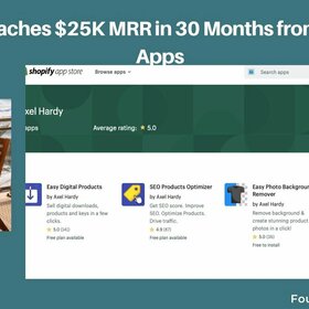 Axel Reaches $25K MRR in 30 Months from Shopify Apps