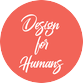 Design for Humans