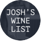 Josh's Wine List