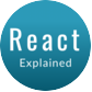React Explained