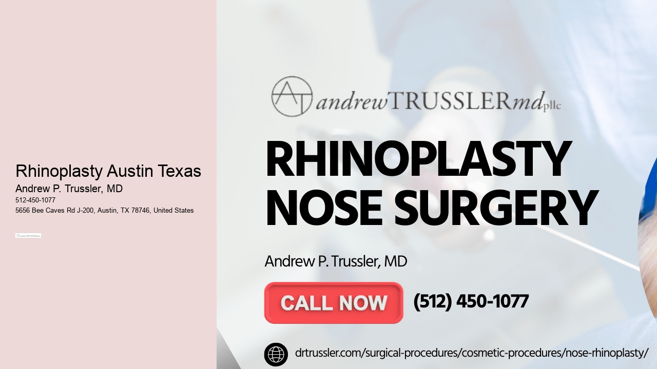 Rhinoplasty Austin Texas Andrew P. Trussler, MD Rhinoplasty Austin Texas