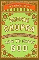 How to Know God: The Soul's Journey into the Mystery of Mysteries