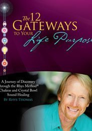 12 Gateways to Your Life Purpose (Click to Download)