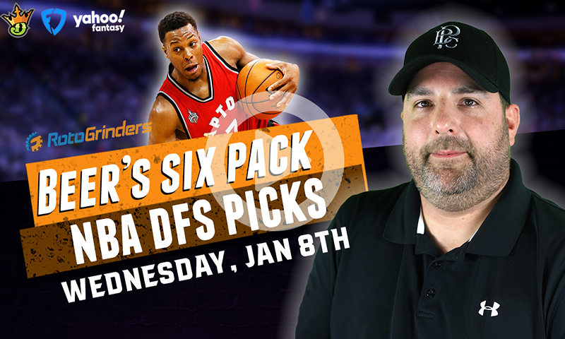 DraftKings, FanDuel and Yahoo NBA Six-Pack: Wednesday, January 8th