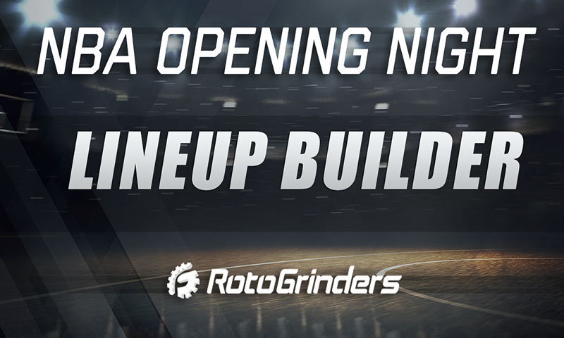 NBA Opening Night Lineup Builder w/ BigT44 & Chop