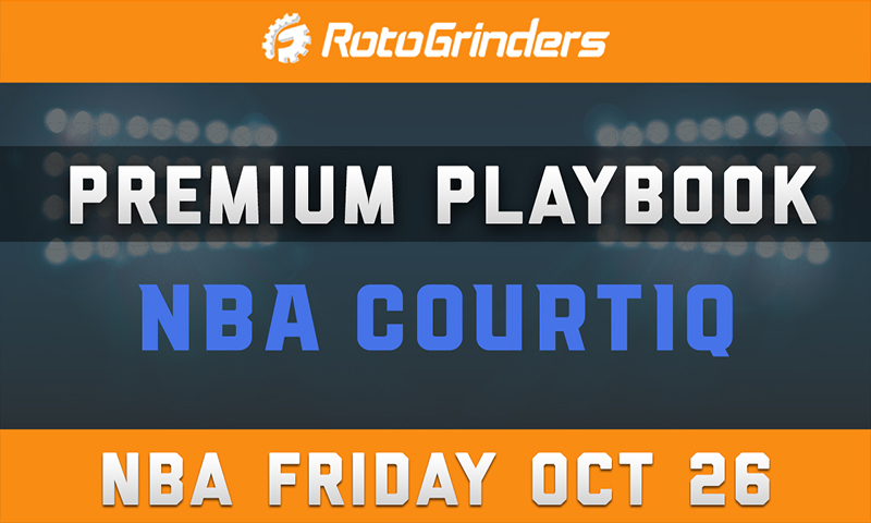 MrTuttle's Premium Playbook - CourtIQ: Friday, October 26th