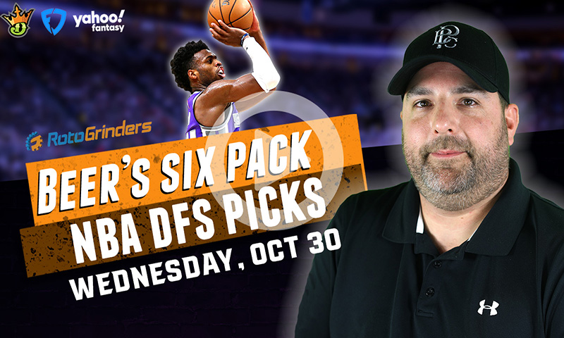 DraftKings, FanDuel and Yahoo NBA Six-Pack: Wednesday, October 30th