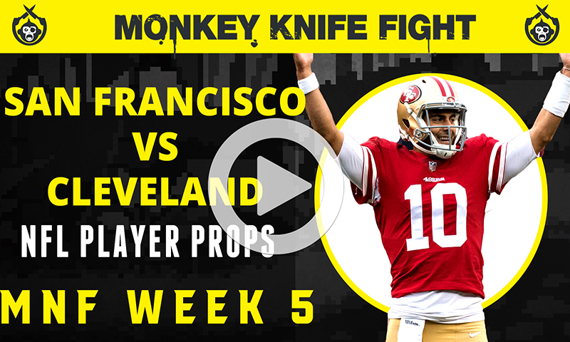 NFL Player Props - Monkey Knife Fight: Week 5 Monday Night Football