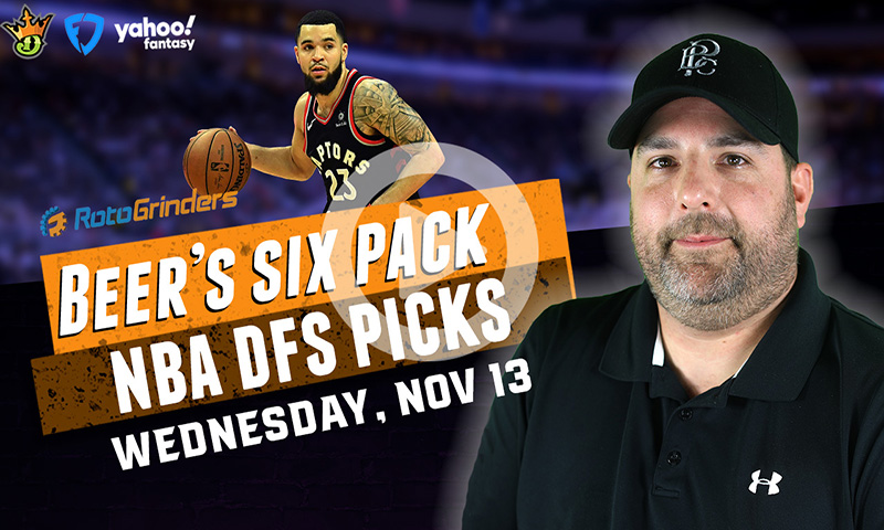 DraftKings, FanDuel and Yahoo NBA Six-Pack: Wednesday, November 13th