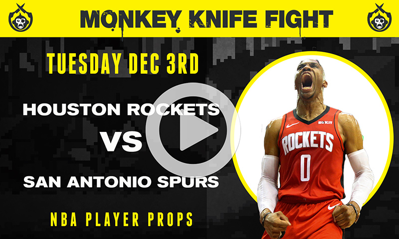 NBA Player Props - Monkey Knife Fight: 12-3-19