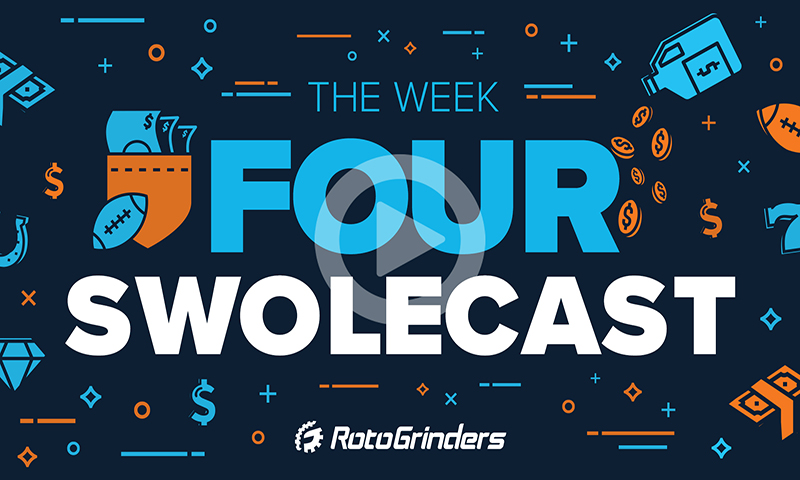 NFL Week 4 The Swolecast - DraftKings & FanDuel DFS Advice - RotoGrinders