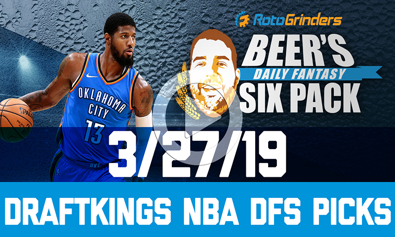 DraftKings NBA Six-Pack: Wednesday, March 27th