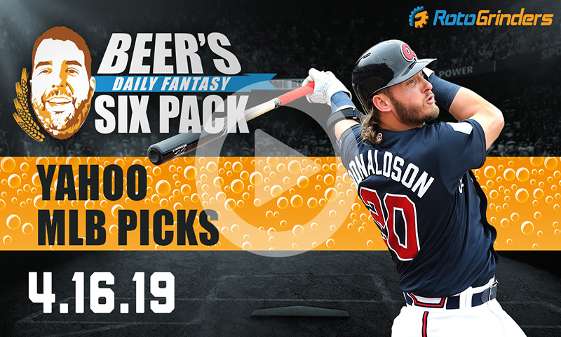 Yahoo MLB Six-Pack: Tuesday, April 16th