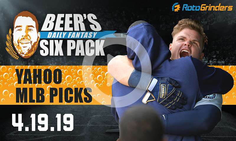 Yahoo MLB Six-Pack: Friday, April 19th