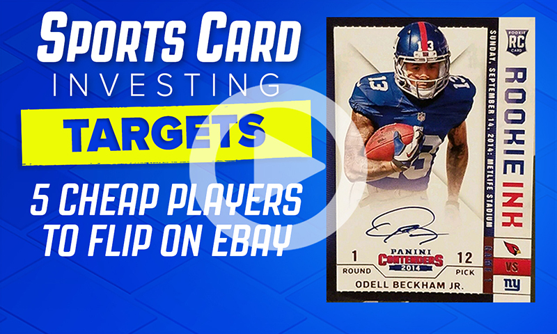 Sports Card Investing Targets: 5 Cheap Players to Flip on eBay