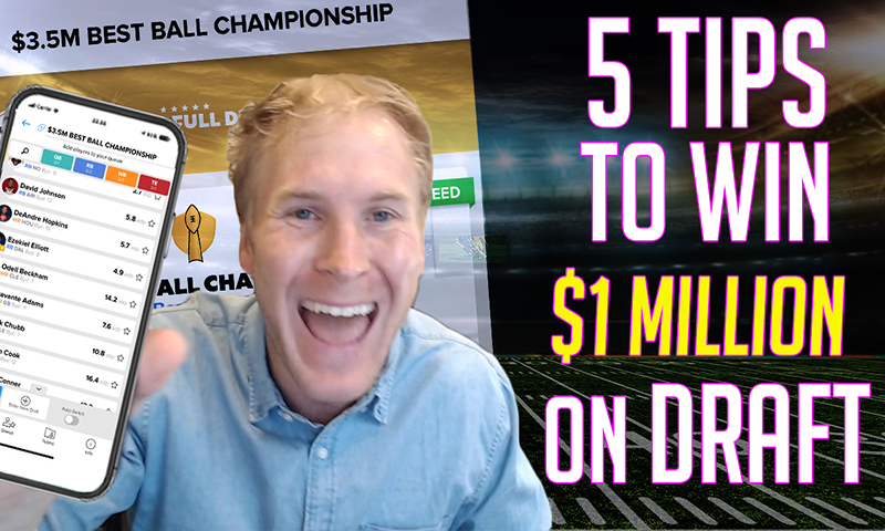 5 TIPS TO WIN A MILLION DOLLARS ON DRAFT