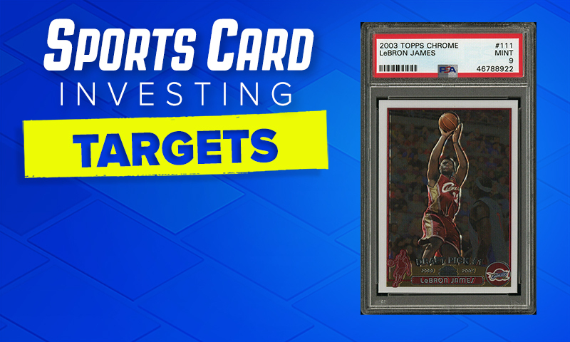 Sports Card Investing - 6-15-20 PSA 9 Targets