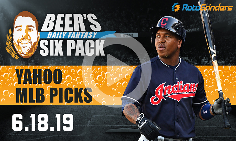 Yahoo MLB Six-Pack: Tuesday, June 18th