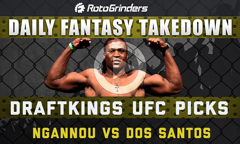Daily Fantasy Takedown - UFC Minneapolis: Nganou vs. Dos Santos