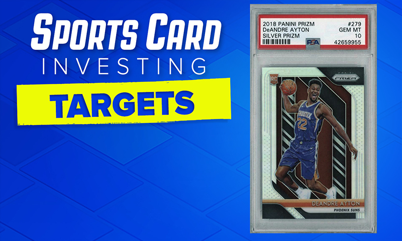 Sports Card Targets - 2018 Draft Class Players Not Named Luka or Trae Pt 3