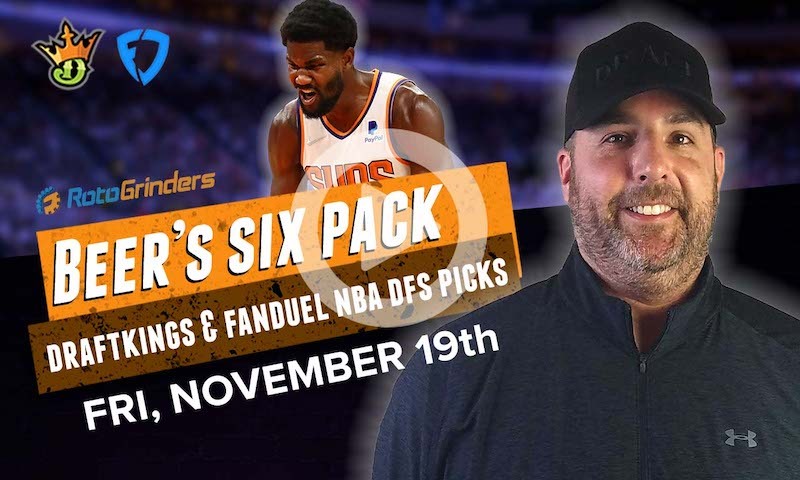 DraftKings and FanDuel NBA Six-Pack: 11/19/21