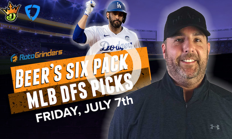 DraftKings and FanDuel MLB Six-Pack: Friday, July 7th