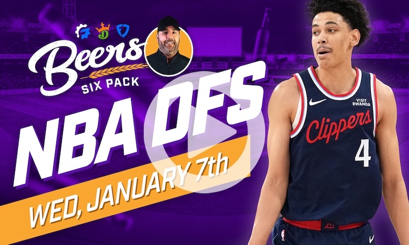 Beer's NBA DFS 6 Pack: Wednesday, January 7th