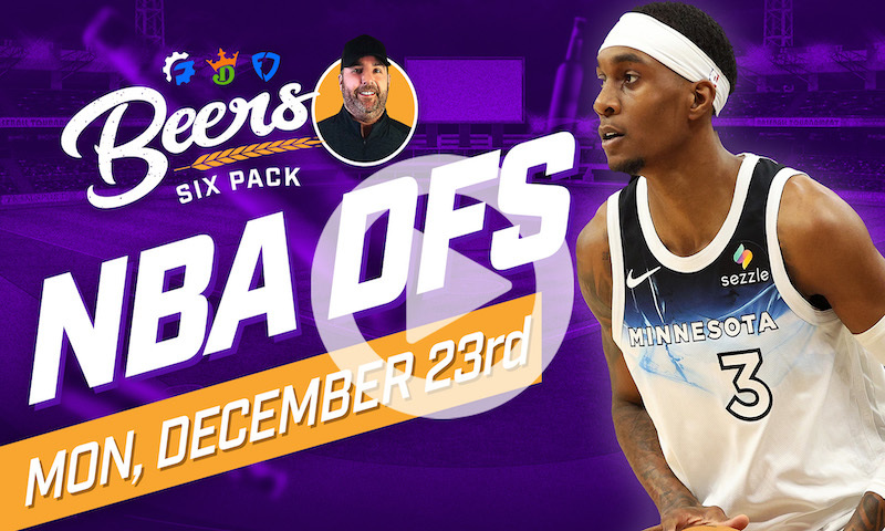 Beer's NBA DFS Six Pack: Monday, December 23rd