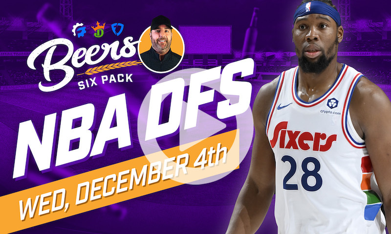 Beer's NBA DFS Six Pack: Wednesday, December 4th