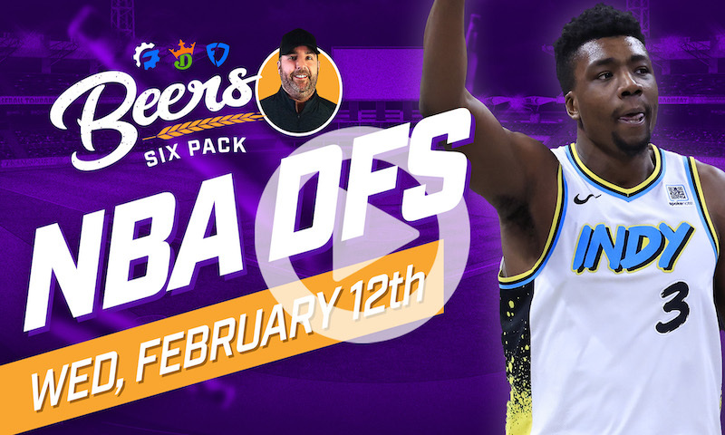 Beer's NBA DFS Six Pack: Wednesday, February 12th