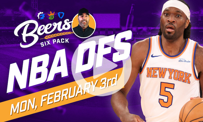 Beer's NBA DFS Six Pack: Monday, February 3rd