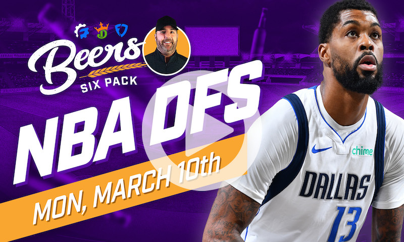 Beer's NBA DFS Six Pack: Monday, March 10th