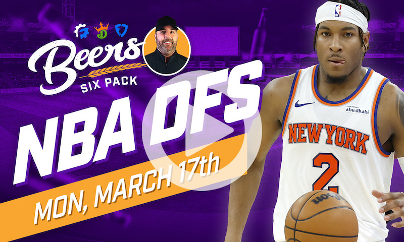 Beer's NBA DFS 6 Pack: Monday, March 17th