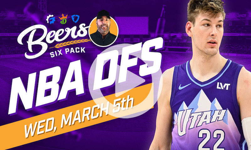 Beer's NBA DFS Six Pack: Wednesday, March 5th