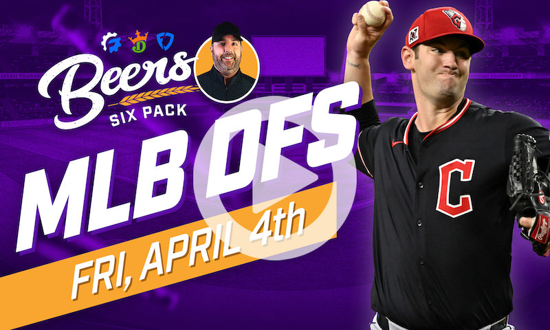 Beer's MLB DFS 6 Pack: Friday, April 4th