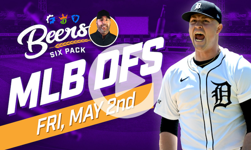 Beer's MLB DFS 6 Pack: Friday, May 2nd