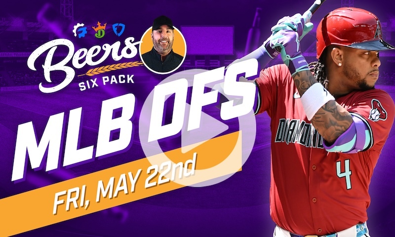 Beer's MLB DFS 6 Pack: Friday, May 22nd