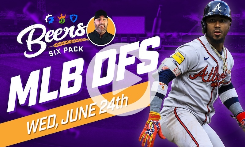 Beer's MLB DFS 6 Pack: Wednesday, June 24th