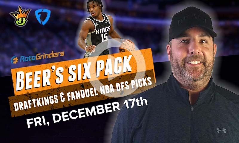 DraftKings and FanDuel NBA Six-Pack: 12/17/21