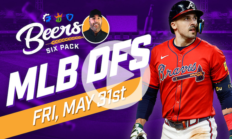 Beer's MLB DFS Six Pack: Friday, May 31st